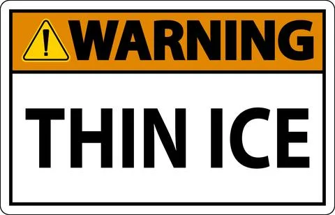 Warning Sign, Warning Thin Ice Sign Stock Illustration