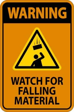 Warning Sign, Watch For Falling Material Stock Illustration
