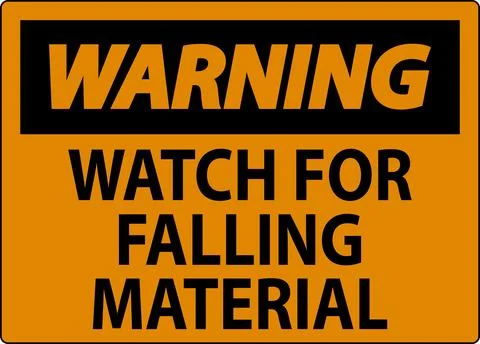 Warning Sign, Watch For Falling Material Stock Illustration