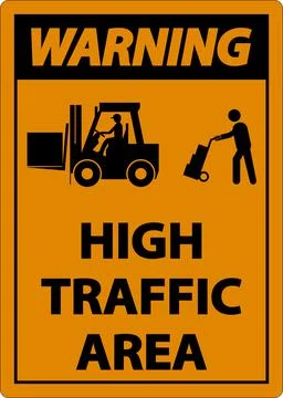 Warning Slow High Traffic Area Sign On White Background Stock Illustration