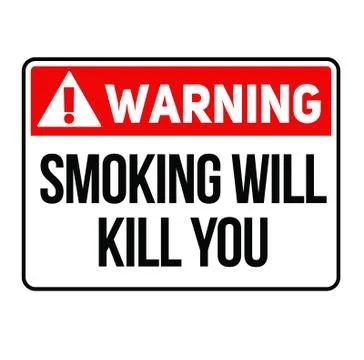 Warning Smoking will kill you warning sign Stock Illustration