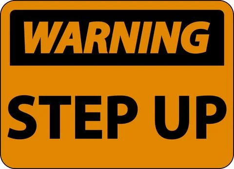 Warning Step Up Sign On White Background Stock Illustration