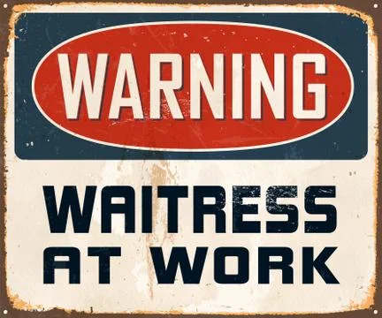Warning Waitress at Work Vintage Vector Metal Sign Ilustración de archivo
