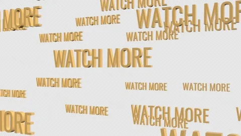 WATCH MORE Text Animation. Stock Footage 315886600