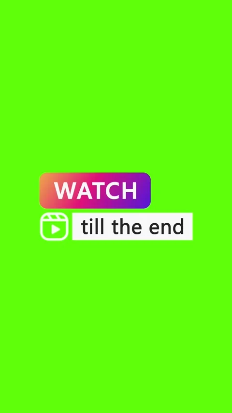 Watch Till the End Lower Third Animation for Vertical Videos – Green Screen 4K Stock Footage 324135796