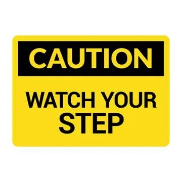 Watch your step caution sign. Fall slip safety step symbol Stock Illustration