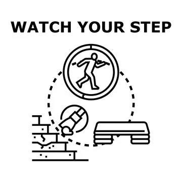 Watch your step concept safety warning precaution Stock Illustration