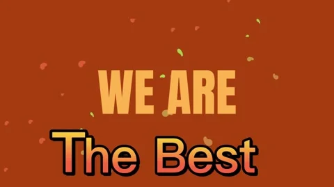 WE ARE THE BEST Stock Footage 259363874