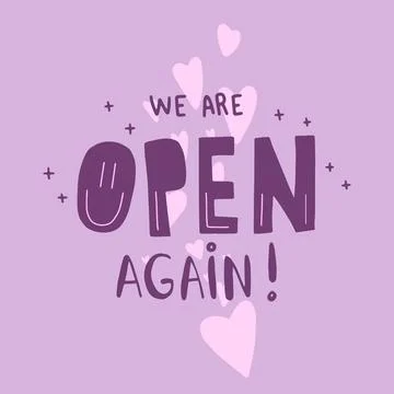 We are open again vector lettering for shops and services quarantine time, .. Stock Illustration