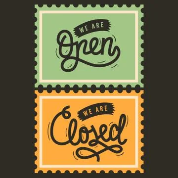 We Are Open And We Are Close Artistic Sign Script Lettering Desi Stock Illustration