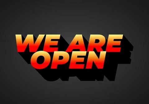 We are open. Text effect in 3D look effect with eye catching colors Stock Illustration