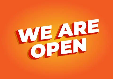 We are open. Text effect in 3D look effect with eye catching colors Stock Illustration