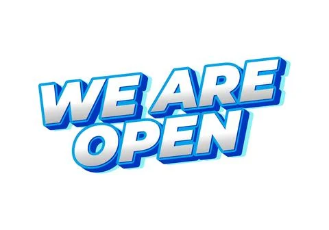 We are open. Text effect in 3D look effect with eye catching colors Illustrazione stock