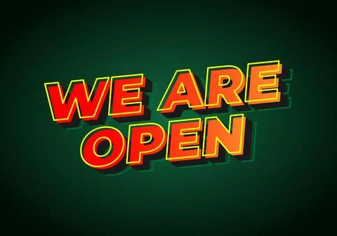 We are open. Text effect in 3D look effect with eye catching colors Illustrazione stock