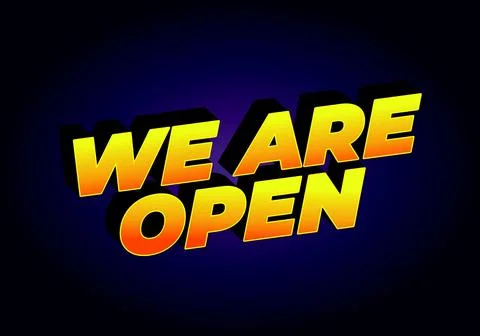 We are open. Text effect in 3D look effect with eye catching colors Illustrazione stock