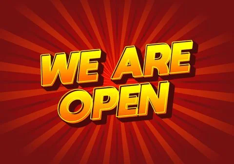 We are open. Text effect in 3D look effect with eye catching colors Stock Illustration