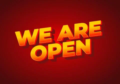 We are open. Text effect in 3D look effect with eye catching colors Stock Illustration