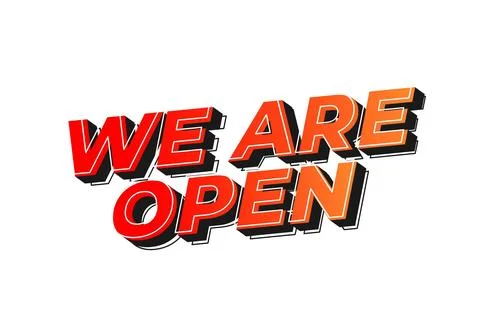 We are open. Text effect in 3D look effect with eye catching colors Stock Illustration