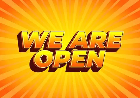 We are open. Text effect in 3D look effect with eye catching colors Illustrazione stock