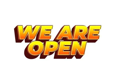 We are open. Text effect in 3D look effect with eye catching colors Stock Illustration