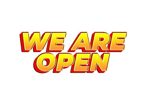 We are open. Text effect in 3D look effect with eye catching colors Stock Illustration