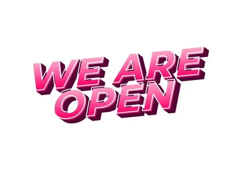We are open. Text effect in 3D look effect with eye catching colors Stock Illustration