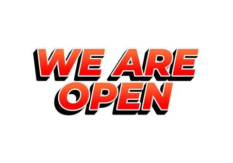 We are open. Text effect in 3D look effect with eye catching colors Illustrazione stock