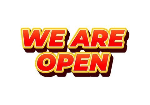 We are open. Text effect in 3D look effect with eye catching colors Stock Illustration