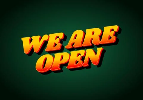 We are open. Text effect in 3D look effect with eye catching colors Stock Illustration