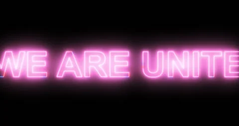 We Are United message in neon lights passing on screen. Loop Stock Footage 330798994