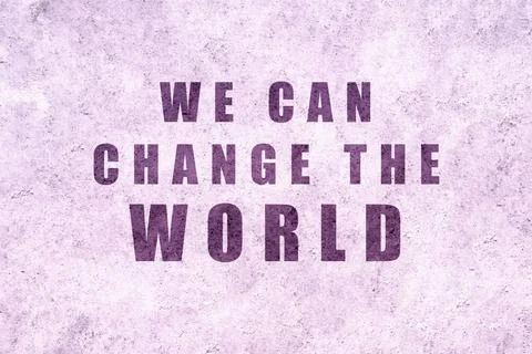 We can change the world. Design with International Women's Day asking for equ Stock-Illustration