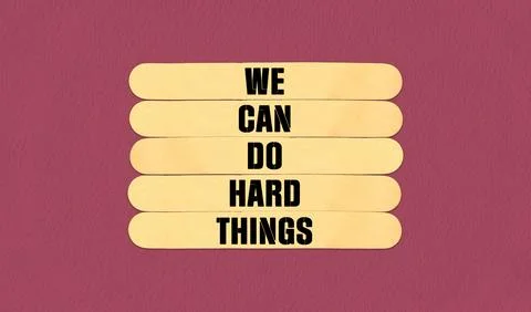 We Can Do Hard Things on beautiful wooden stick. Pink Chart Paper Background. Stock Illustration