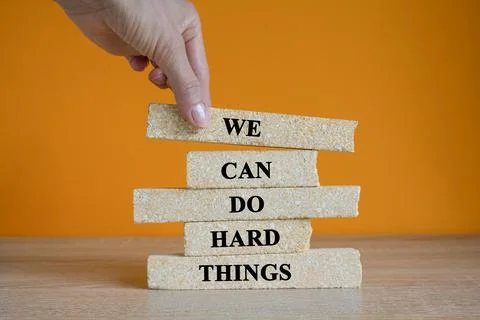 We can do hard things symbol. Concept words We can do hard things Stock Photos
