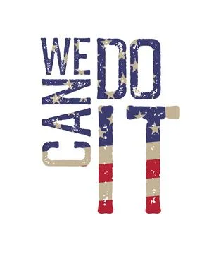 We can do it. Grunge patriotic quote on flag background. Vector illustration Ilustración de archivo