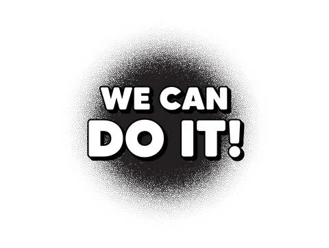 We can do it motivation quote. Motivational slogan. Vector Ilustración de archivo