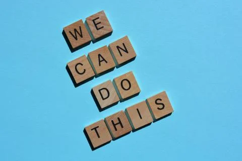 We Can Do This Stock Photos