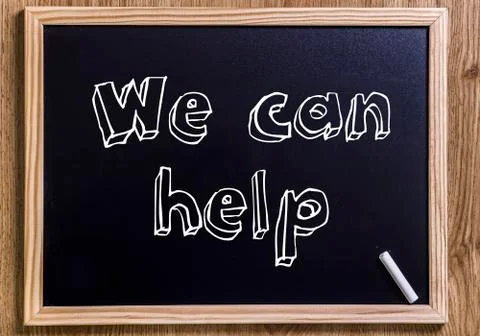 We can help - New chalkboard with 3D outlined text Foto stock