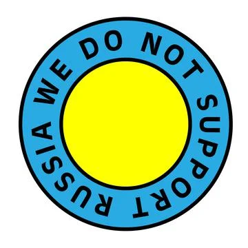 We do not support Russia. Circular text in the national colors of Ukraine. Stock Illustration