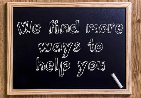 We find more ways to help you - New chalkboard with 3D outlined text Stock Photos