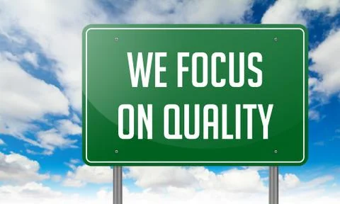We Focus on Quality in Highway Signpost. Stock Illustration