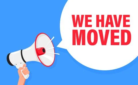 We Have Moved. Hand hold megaphone speaker for announce. Attention please Stock Illustration