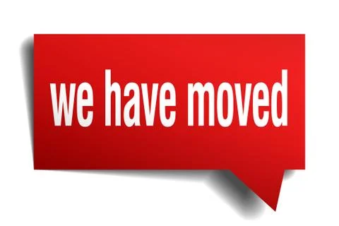 We have moved red 3d speech bubble Stock Illustration