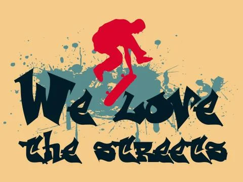 We love the streets Stock Illustration