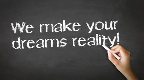 We make dreams reality chalk illustration Stock Illustration