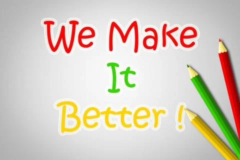 We make it better concept Stock Illustration