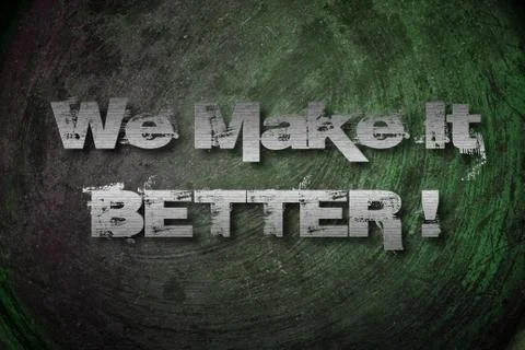 We make it better concept Stock Illustration