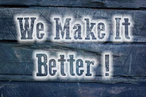 We make it better concept Stock Illustration