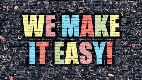 We Make it Easy on Dark Brick Wall Stock Illustration