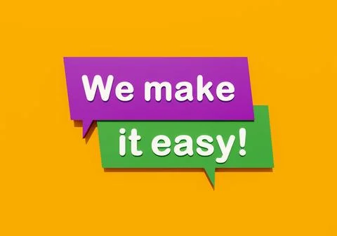 We make it easy! We make it easy! Colored speech bubble in yellow, purple ... 写真素材