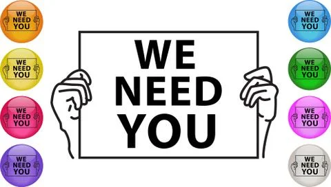 We Need You. Hands holding a sign asking someone to join and work together. Stock Illustration